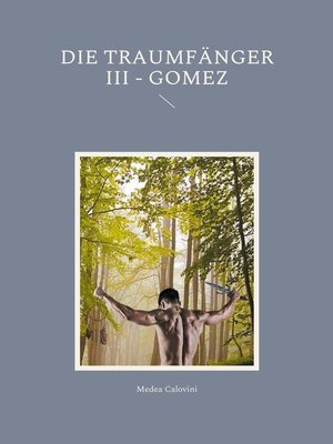 cover image of Die Traumfänger III--Gomez